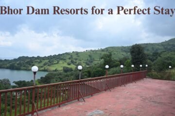 Bhor Dam Resorts for a Perfect Stay
