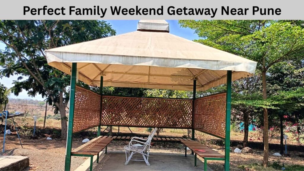Perfect Family Weekend Getaway Near Pune