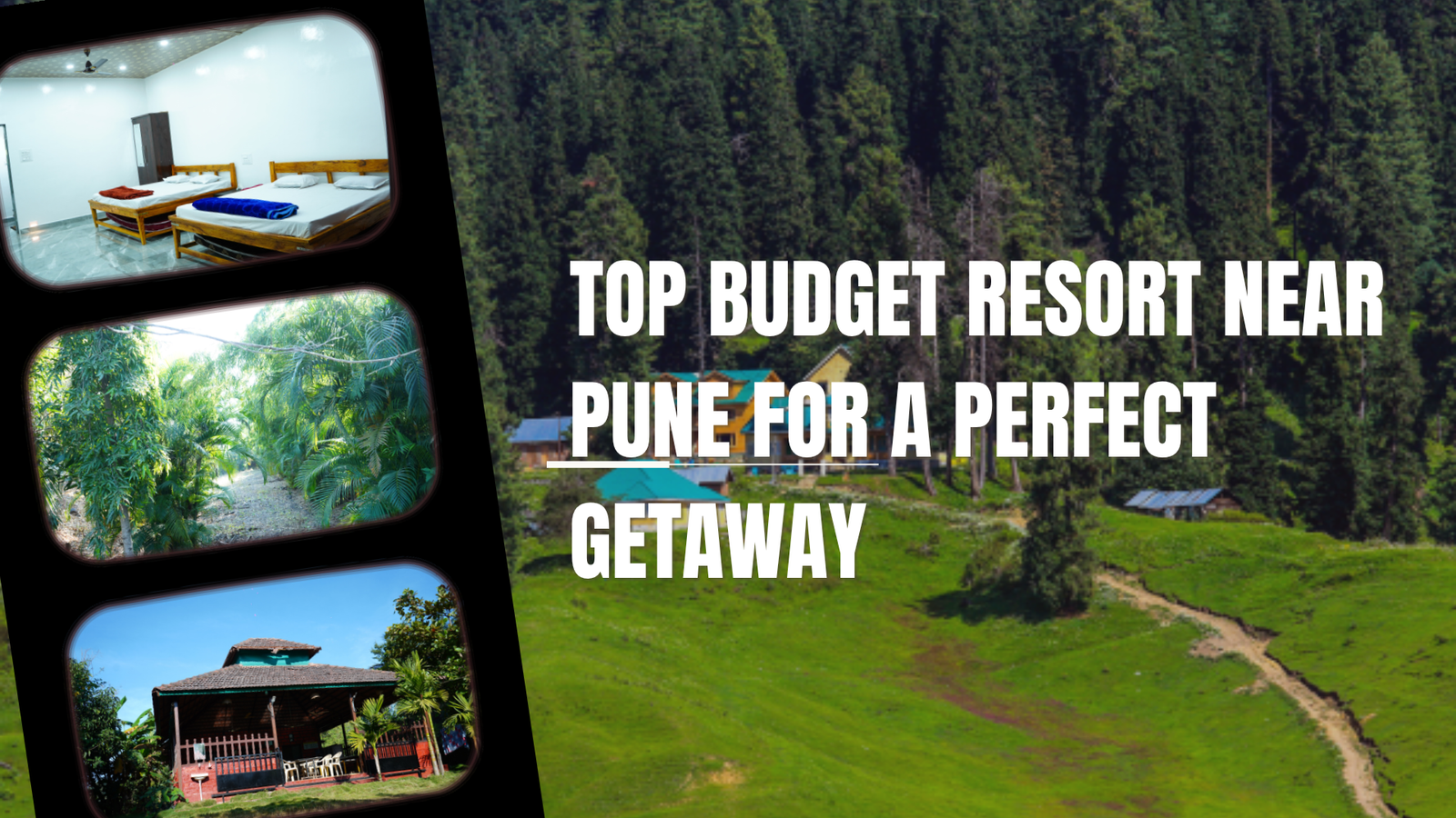 Budget Resorts Near Pune