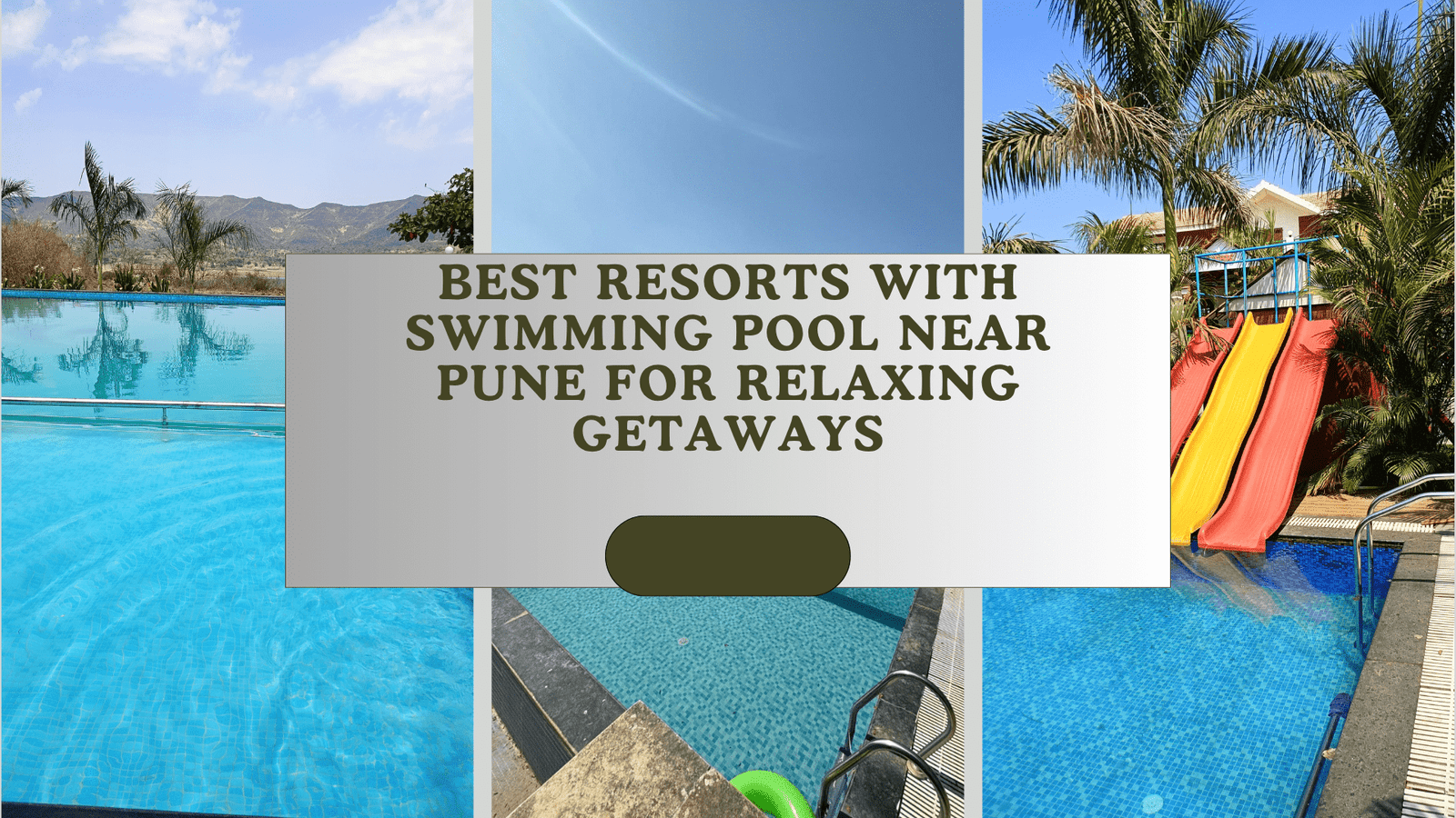 Resorts with Swimming Pool Near Pune