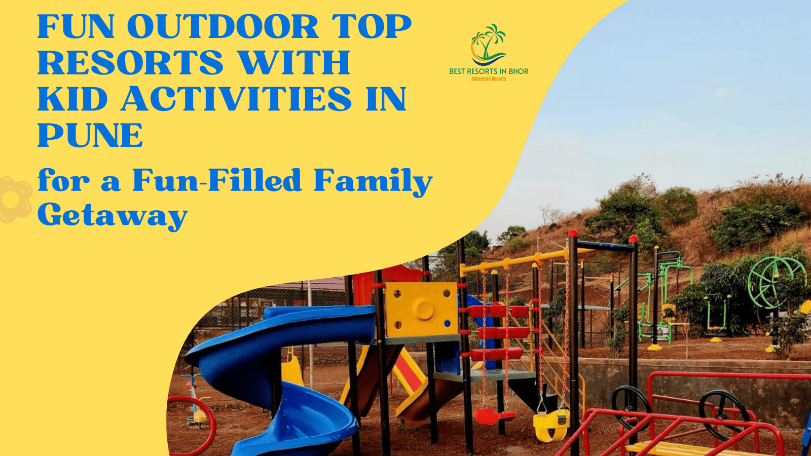 Resorts with Kid Activities in Pune