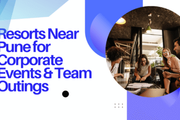 Best Resorts Near Pune for Corporate Events & Team Outings