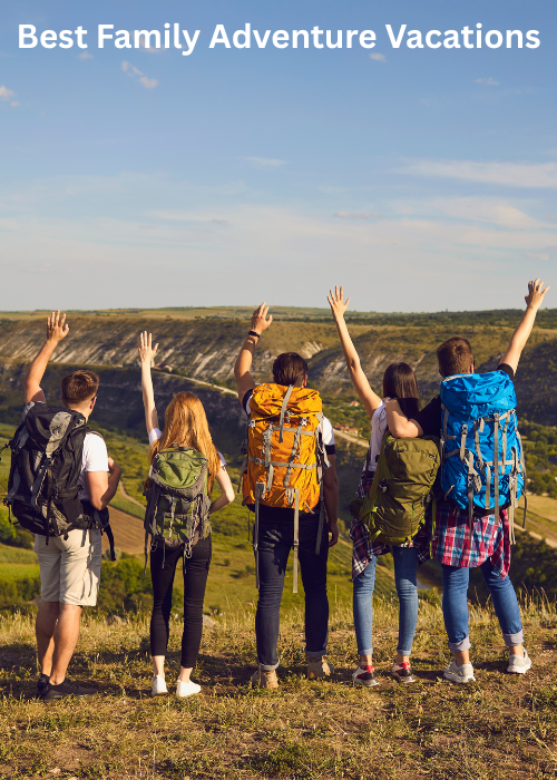 Best Family Adventure Vacations